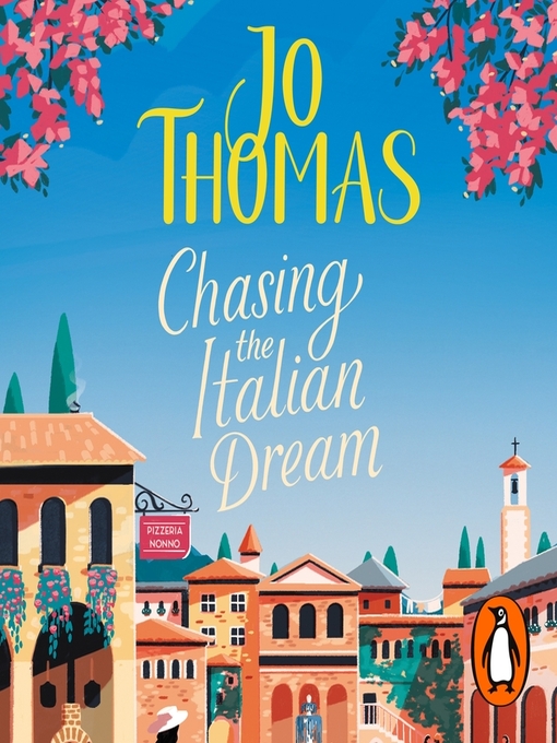 Title details for Chasing the Italian Dream by Jo Thomas - Available